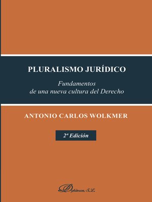 cover image of Pluralismo jurídico. Fundamentos de una nueva cultura del Derecho